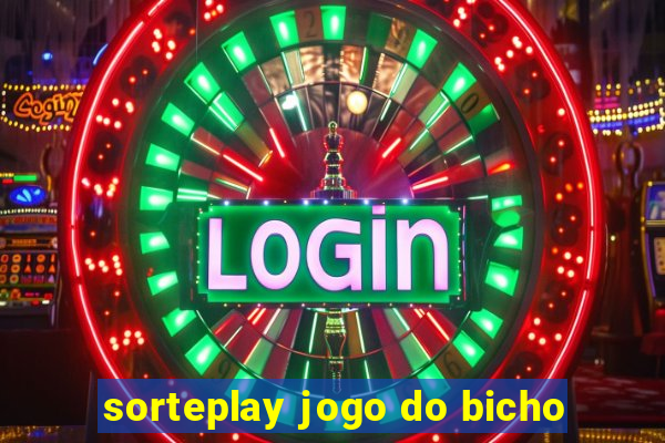 sorteplay jogo do bicho